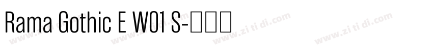 Rama Gothic E W01 S字体转换